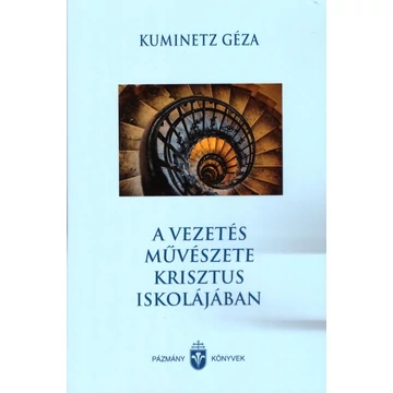 A vezetés művészete Krisztus iskolájában
