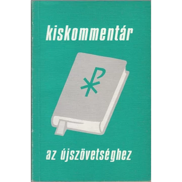 Kiskommentár az Újszövetséghez