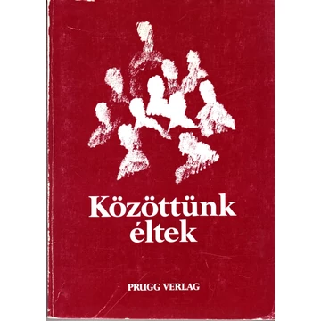 Közöttünk éltek