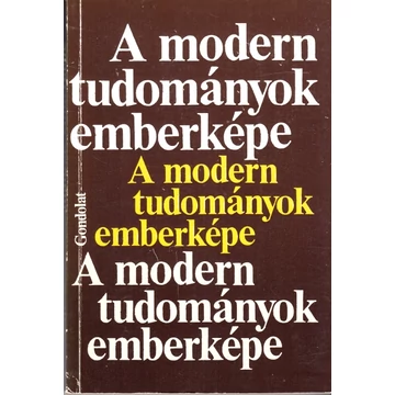 A modern tudományok emberképe