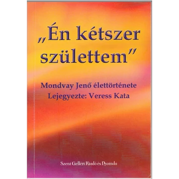 Én kétszer születtem