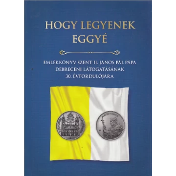 Hogy legyenek eggyé