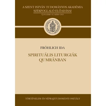 Spirituális liturgiák Qumránban