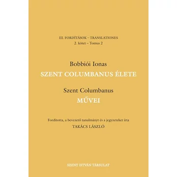 Szent Columbanus élete és művei