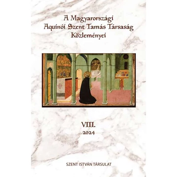 A Magyarországi Aquinói Szent Tamás Társaság közleményei