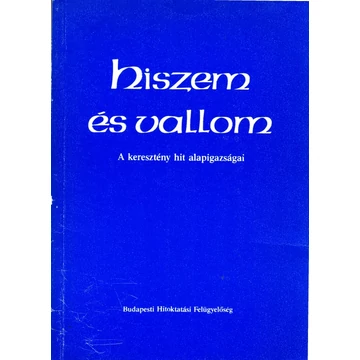 Hiszem és vallom