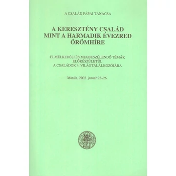 A keresztény család mint a harmadik évezred örömhíre
