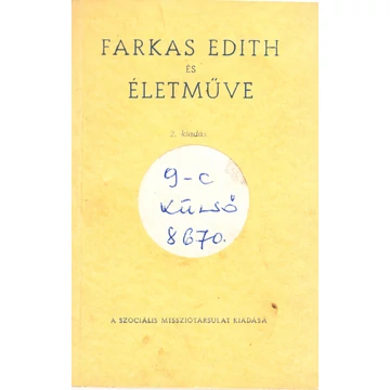Farkas Edith és életműve