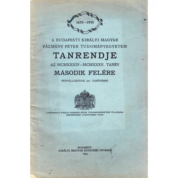 A Budapesti Királyi Magyar Pázmány Péter Tudományegyetem tanrendje