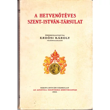 A hetvenötéves Szent-István-Társulat