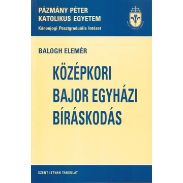 Középkori bajor egyházi bíráskodás