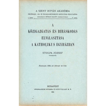 A közigazgatás és biráskodás elválasztása a katholikus egyházban