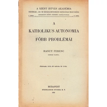 A katholikus autonomia főbb problémái