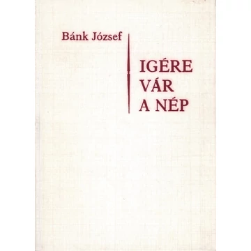 Igére vár a nép