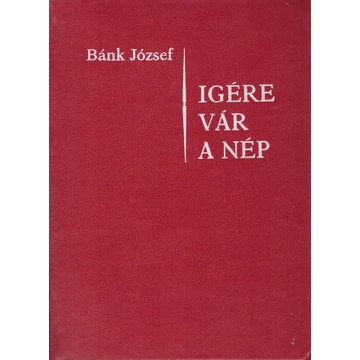 Igére vár a nép