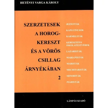 Szerzetesek a horogkereszt és a vörös csillag árnyékában 2.