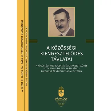 A közösségi kiengesztelődés távlatai