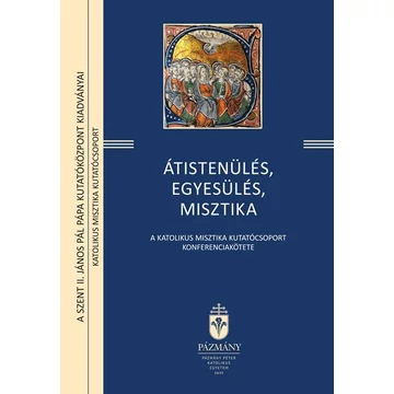 Átistenülés, egyesülés, misztika