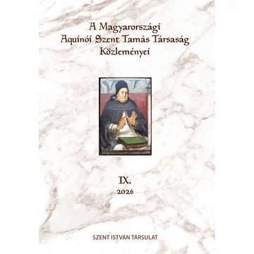 A Magyarországi Aquinói Szent Tamás Társaság Közleményei