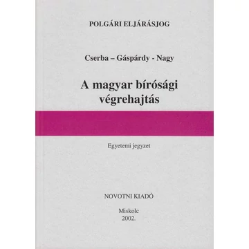 A magyar bírósági végrehajtás