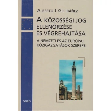 A közösségi jog ellenőrzése és végrehajtása