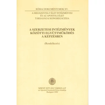 A szerzetesi intézmények közötti együttműködés a képzésben