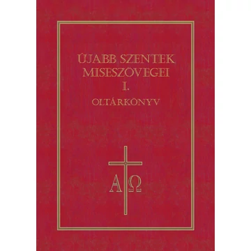 Újabb szentek miseszövegei I.