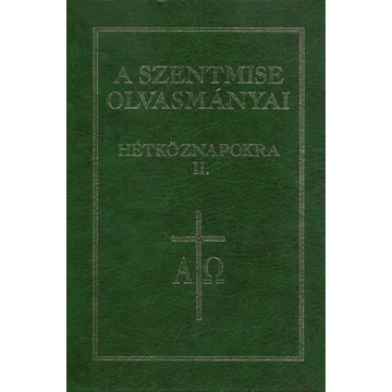 A Szentmise olvasmányai hétköznapokra II.