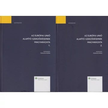 Az Európai unió alapító szerződéseinek magyarázata 1-2.