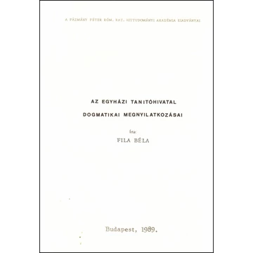 Az egyházi tanítóhivatal dogmatikai megnyilatkozásai