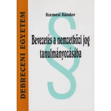 Bevezetés a nemzetközi jog tanulmányozásába
