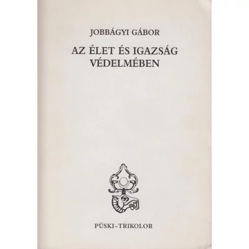 Az élet és igazság védelmében