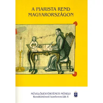 A Piarista Rend Magyarországon