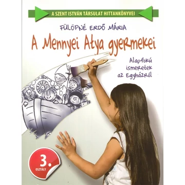 A Mennyei Atya gyermekei