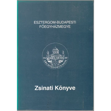 Esztergom-Budapesti Főegyházmegye Zsinati könyve