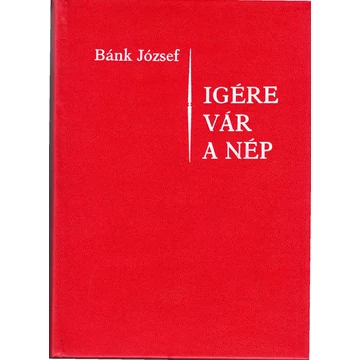 Igére vár a nép