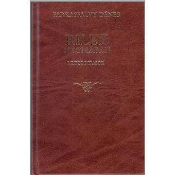 Rilke nyomában