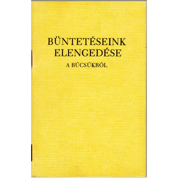Büntetéseink elengedése