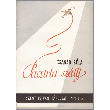 Pacsirta, szállj! /Antikvár