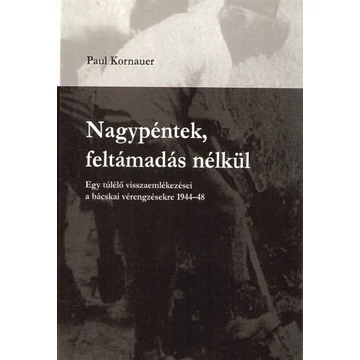 Nagypéntek, feltámadás nélkül