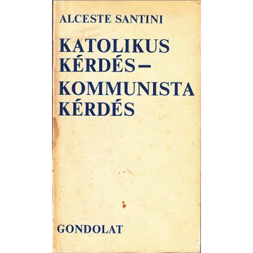 Katolikus kérdés - Kommunista kérdés