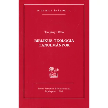Biblikus teológia - Tanulmányok