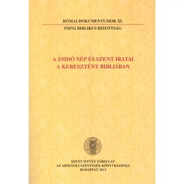 A zsidó nép és szent iratai a keresztény Bibliában