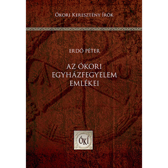 Cover image of Az ókori egyházfegyelem emlékei