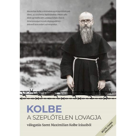 Cover image of Kolbe, a Szeplőtelen lovagja