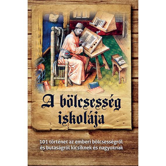 Cover image of A bölcsesség iskolája