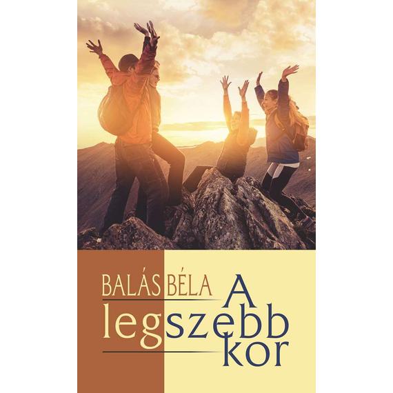 Cover image of A legszebb kor