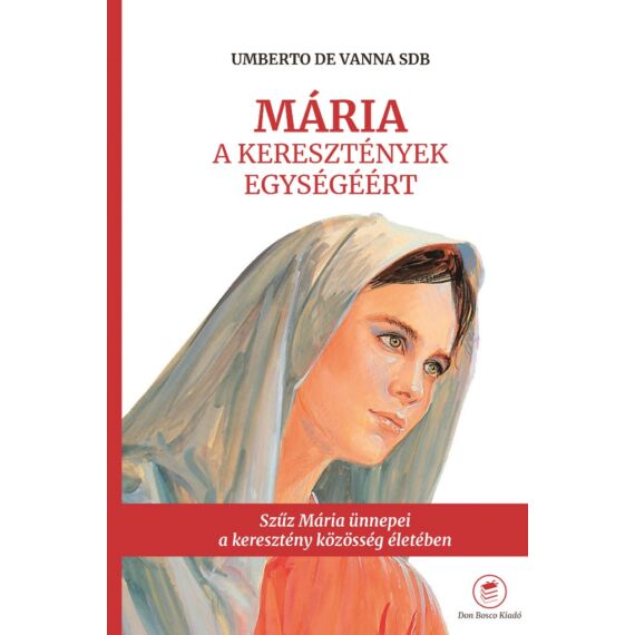Cover image of Mária a keresztények egységéért