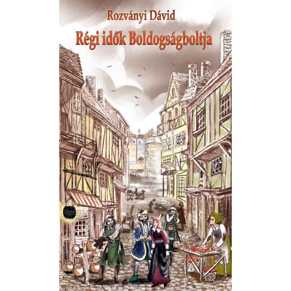 Cover image of Régi idők Boldogságboltja