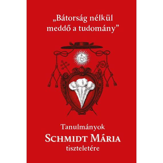 Cover image of "Bátorság nélkül meddő a tudomány"